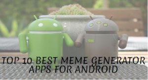 meme generator apps