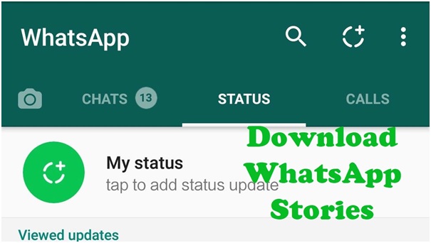 WhatsApp Stories,download whatsapp status