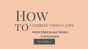 Combine Video Clips