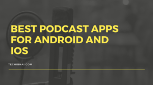 Podcast Apps, Podcast Apps android