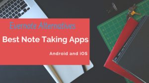 Note Taking Apps, Best Note-Taking Apps, Best Note Taking App