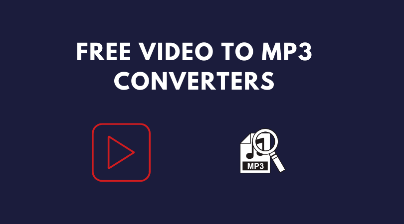 Free Video to Mp3 Converters